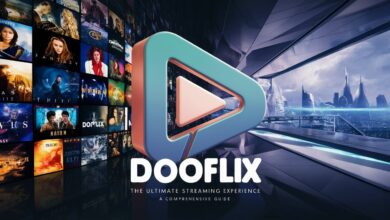 Dooflix: The Ultimate Streaming Experience – A Comprehensive Guide