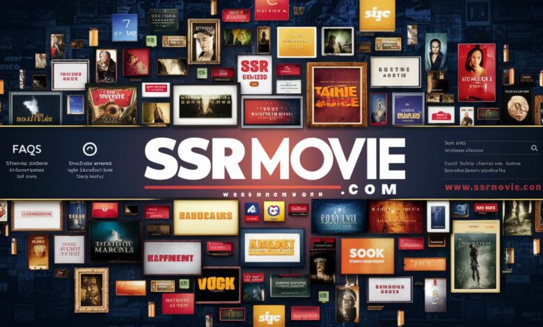 Exploring www.ssrmovie.com: Your Ultimate Guide to Streaming Features and FAQs