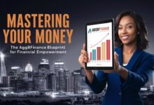 Mastering Your Money: The Aggr8Finance Blueprint for Financial Empowerment
